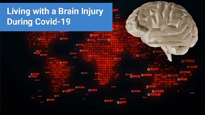 living with a brain injury during covid 19